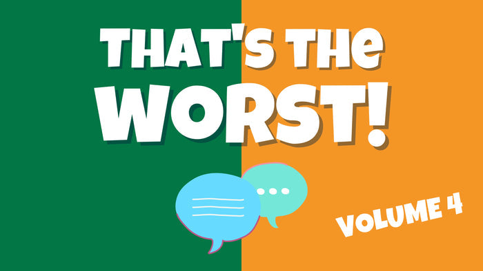 That's The Worst: Volume 4