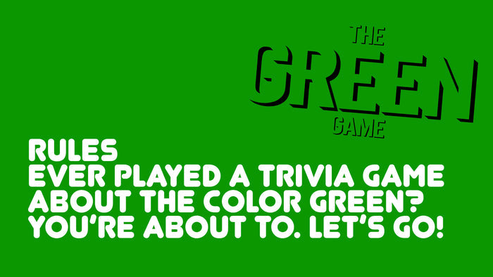 The Green Game