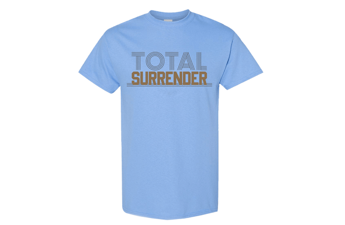 Total Surrender T-shirt