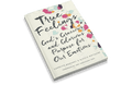 True Feelings: God's Gracious and Glorious Purpose for Our Emotions
