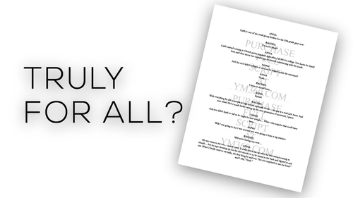 "Truly For All?" Script