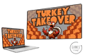 Turkey Takeover