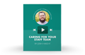 [Video Training] Caring For Your Staff Team