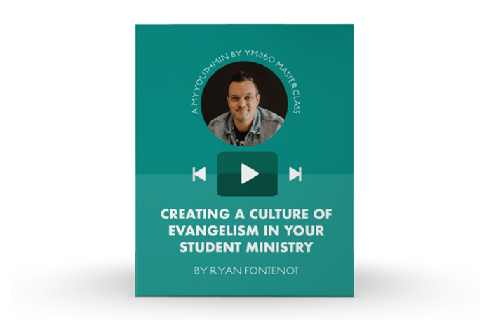 [Video Training] Creating A Culture Of Evangelism In Your Student Ministry