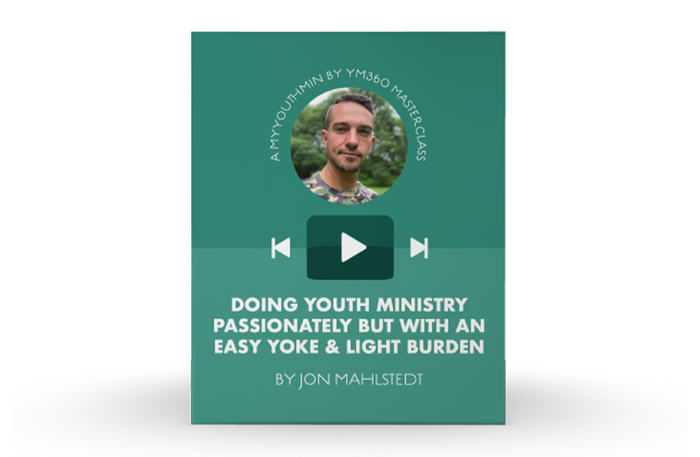 [Video Training] Doing Youth Ministry Passionately But With An Easy Yoke & Light Burden