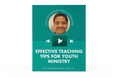 [Video Training] Effective Teaching Tips For Youth Ministry