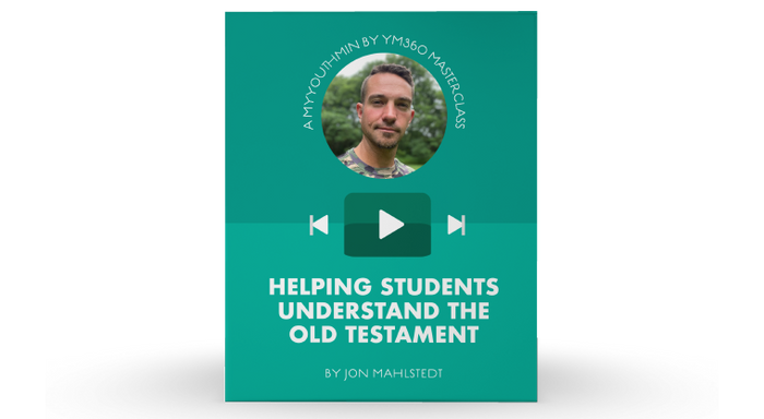 [Video Training] Helping Students Understand The Old Testament