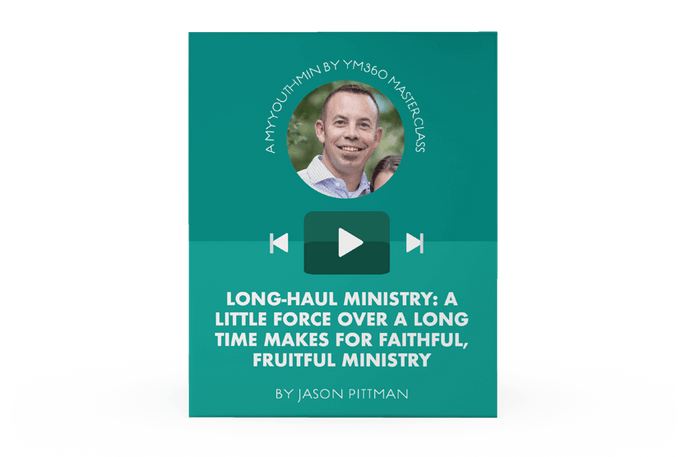 [Video Training] Long-Haul Ministry: A Little Force over a Long Time makes for Faithful, Fruitful Ministry