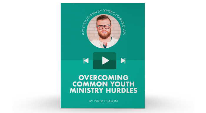 [Video Training] Overcoming Common Youth Ministry Hurdles