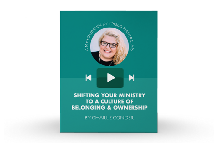 [Video Training] Shifting Your Ministry To A Culture Of Belonging & Ownership