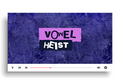 Vowel Heist