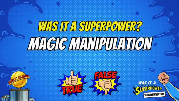 Was It A Superpower - Superman