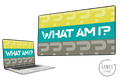 What Am I?