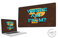 Where Am I From?