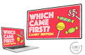 Which Came First: Candy Edition