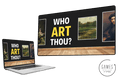 Who Art Thou