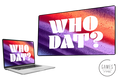 Who Dat?