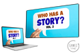 Who Has A Story? Vol 2