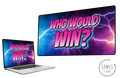 Who Would Win?