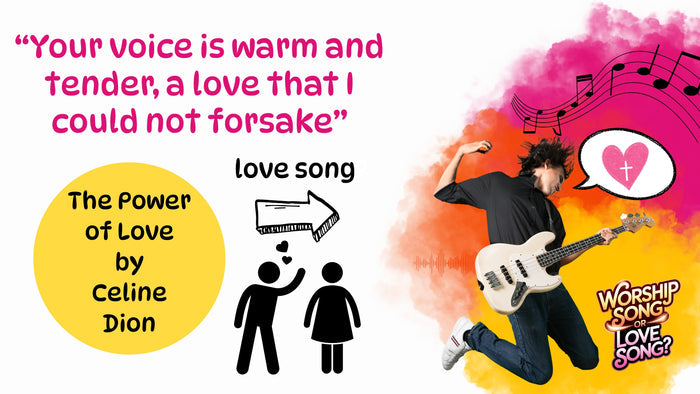 Worship Song or Love Song?