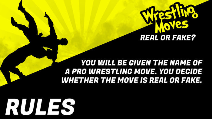 Wrestling Moves: Real or Fake