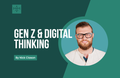 [Youth Ministry Hacks] Gen Z & Digital Thinking