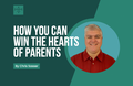 [Youth Ministry Hacks] How You Can Win The Hearts Of Parents