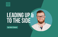 [Youth Ministry Hacks] Leading Up & To The Side