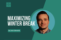 [Youth Ministry Hacks] Maximizing Winter Break